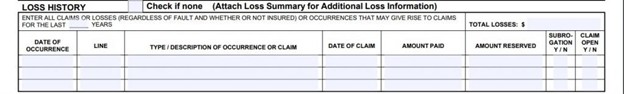 Loss history section capturing details on claims, date of occurrence, amounts paid, subrogation status, and open or closed claims for commercial insurance.