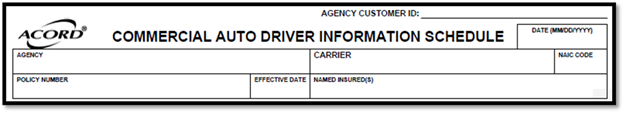 ACORD 163 commercial auto driver information schedule capturing agency name, policy details, first named insured, effective date, and producer information for driver listings.