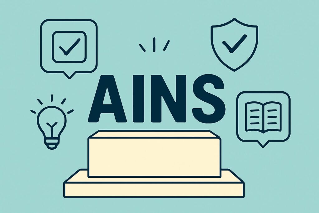 Flat-style digital illustration featuring the word "AINS" in bold navy blue letters atop a beige pedestal. Surrounding it are four insurance-related icons: a checkmark in a speech bubble, a shield with a checkmark, a glowing lightbulb, and an open book. The design symbolizes the significance and benefits of earning the AINS insurance designation.